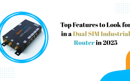 Top Features to Look for in a Dual SIM Industrial Router in 2025