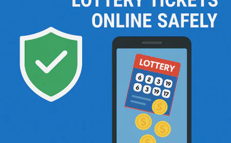 Smart Tips for Buying Lottery Tickets Online Safely