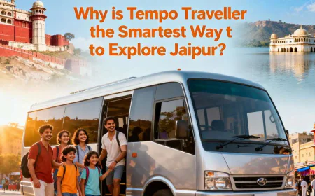 Why is Tempo Traveller the Smartest Way to Explore Jaipur?