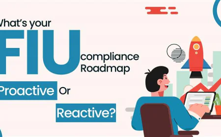 What’s your FIU compliance roadmap — proactive or reactive?