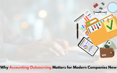 Why Accounting Outsourcing Matters for Modern Companies Now