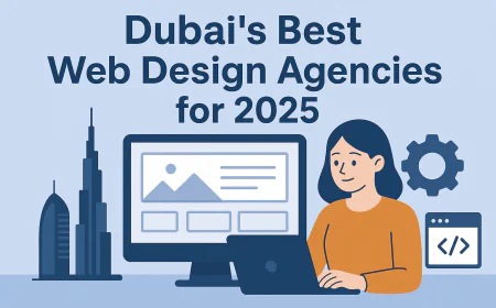 Dubai’s Best Web Design Agencies for 2025
