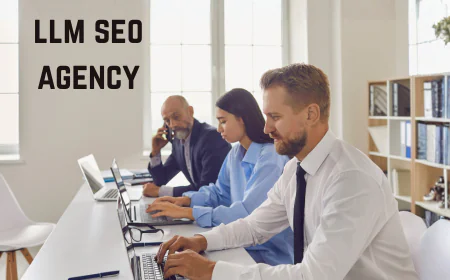 Choosing the Right LLM SEO Agency: Key Features to Look For