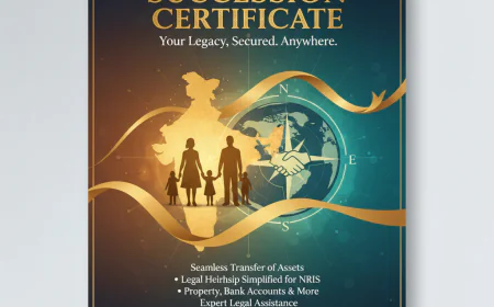 A Complete Guide to Obtaining an NRI Succession Certificate in India
