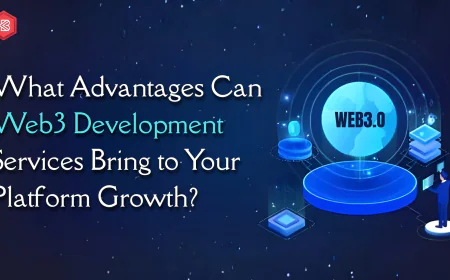 What Advantages Can Web3 Development Services Bring to Your Platform Growth?