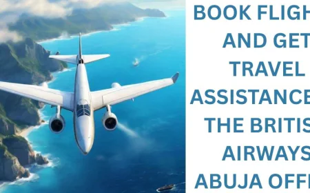 Complete Passenger Assistance Offered by the British Airways Abuja office