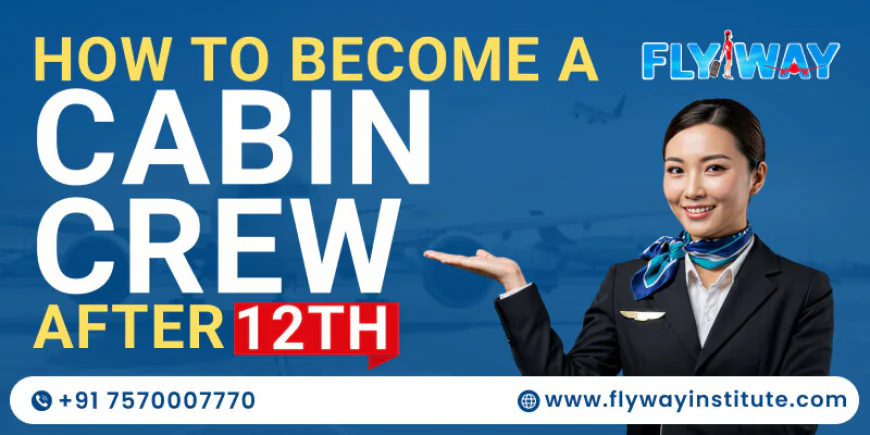 Cabin Crew Eligibility After 12th in India – Height, Weight & Qualification Details
