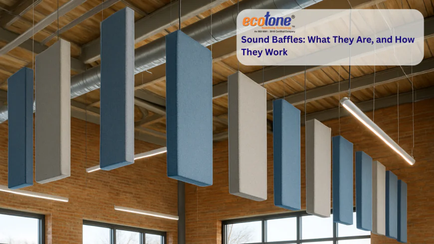 Sound Baffles Explained: The Smart Solution for Noise Control and Acoustic Comfort