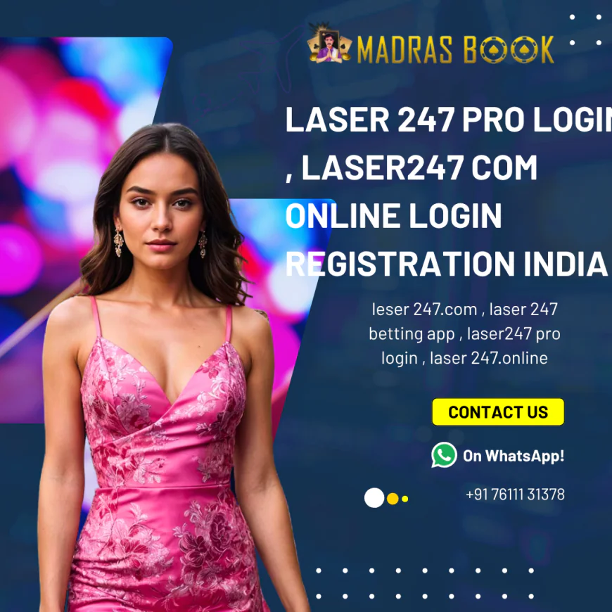 Laser 247 Pro Login – Access Your Official ID | Madrasbook