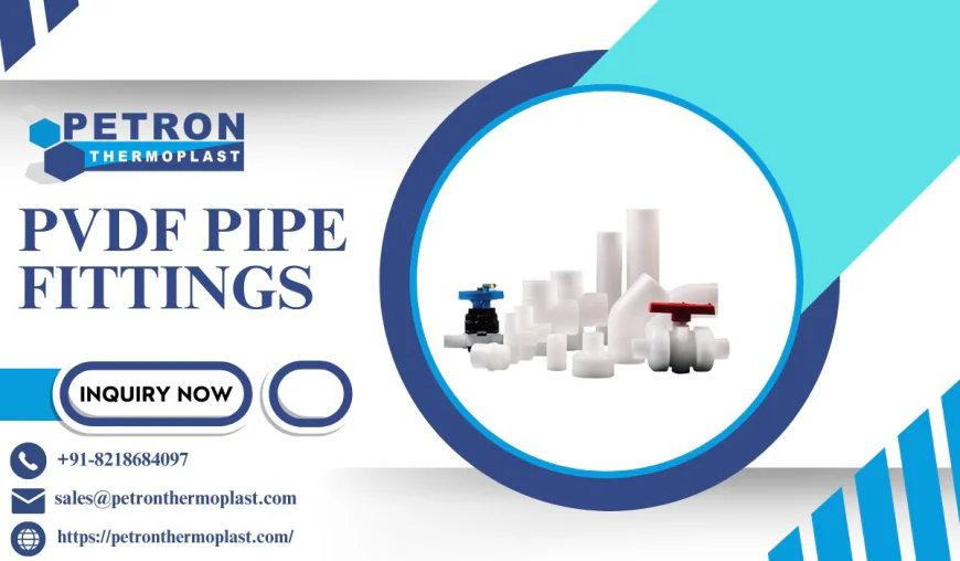Top Grade PVDF Pipe Fittings for High Pressure Applications