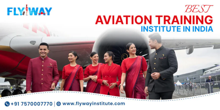 How to Choose the Best Aviation Training Institute in India After 12th?