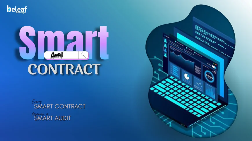 Which Tools and Techniques Do Auditors Use to Analyze Smart Contracts.