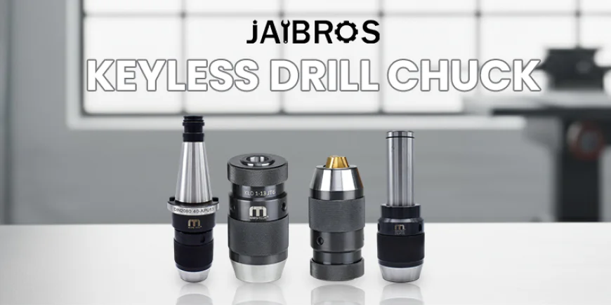 Best Drill Chucks for CNC Machines | Buy Online at Jaibros