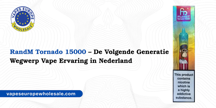 RandM Tornado 15000 – De Volgende Generatie Wegwerp Vape Ervaring in Nederland