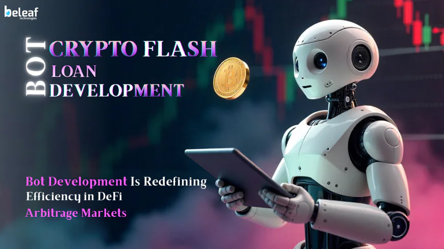 How Flash Loan Arbitrage Bots Help Businesses Overcome Market Inefficiencies