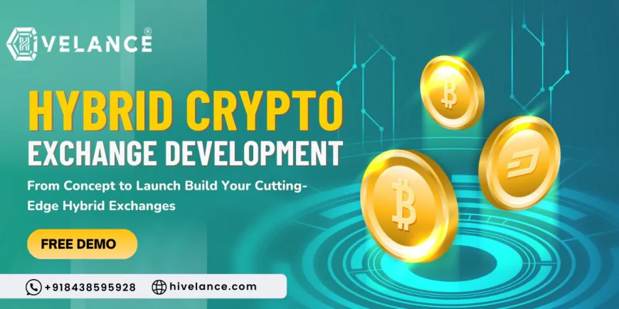 How to Develop a Hybrid Crypto Exchange Platform Combining Centralized and Decentralized Features