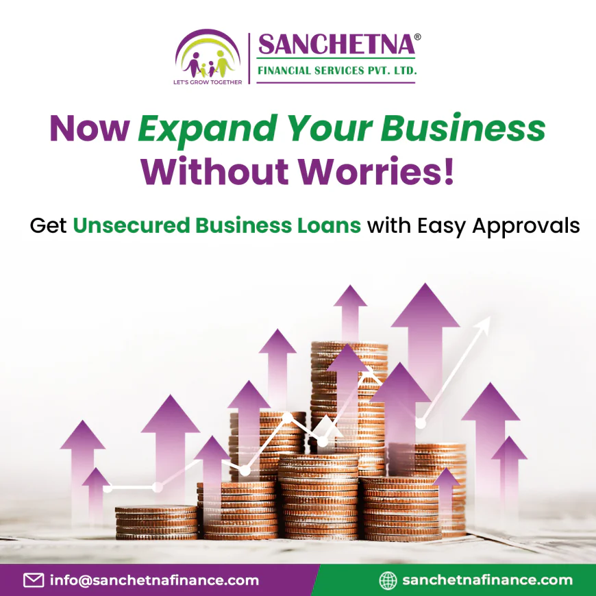 Empower Your Growth with Sanchetna Finance – Get Fast, Collateral-Free Unsecured Business Loans in Lucknow