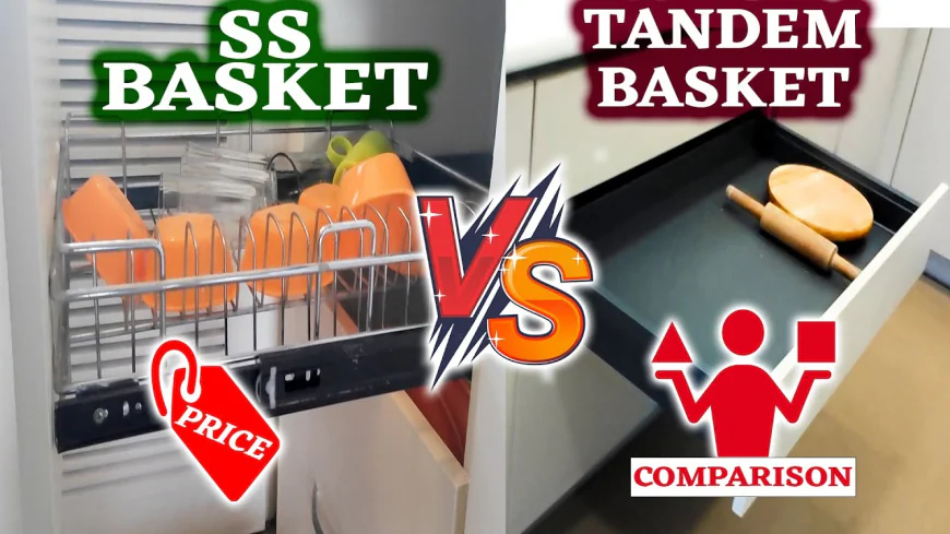 Tandem Box Vs Normal Drawer: Which One is Better for Your Modular Kitchen?
