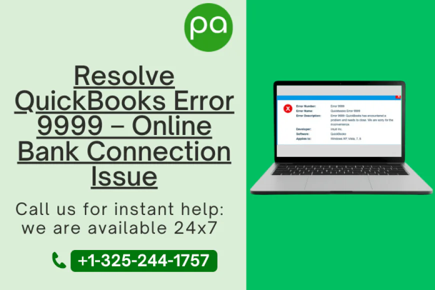 Why QuickBooks Error 9999 Occurs and How to Fix It Fast