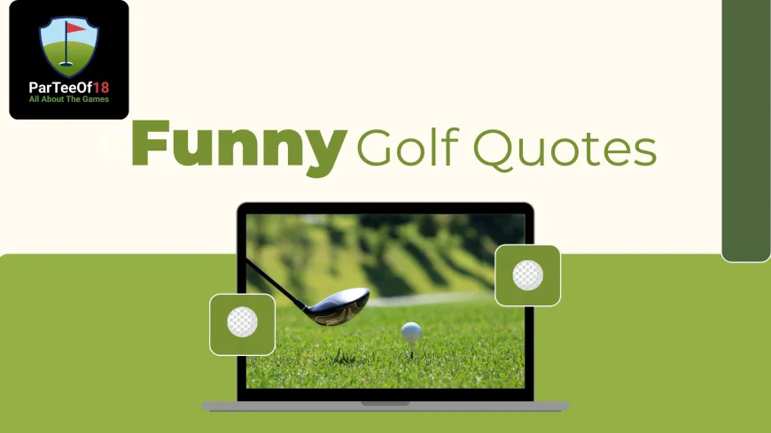 25 Hilarious Golf Jokes And Puns For Every Golfer