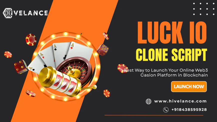 Luck.io Clone Script - Build Your Web3 Crypto Casion Game Platform
