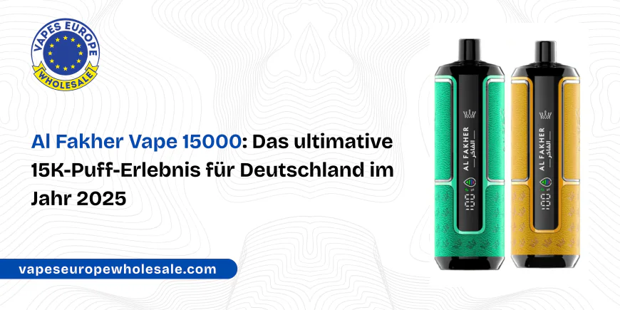 Al Fakher Vape 15000: Das ultimative 15K-Puff-Erlebnis für Deutschland im Jahr 2025