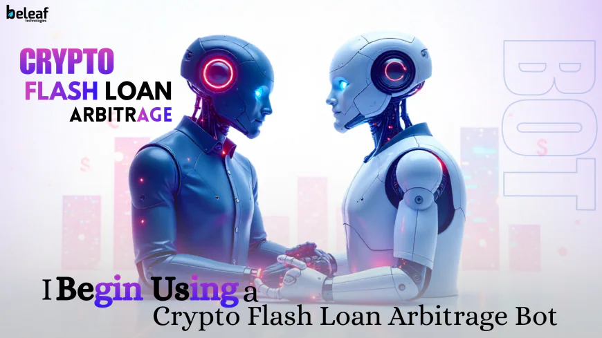 How Can I Begin Using a Crypto Flash Loan Arbitrage Bot?