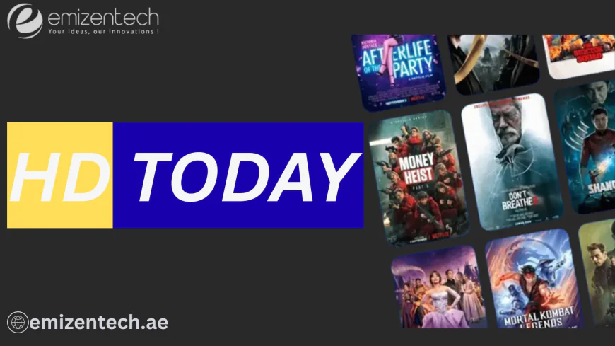 Discover HDtoday to Stream Top Movies, TV Shows and More