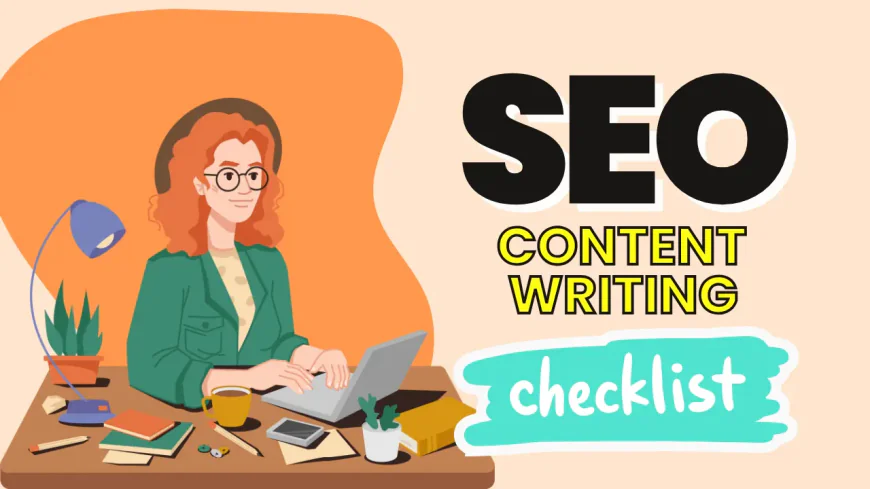 SEO Copywriting Checklist— Step-by-step Guide to Write Content That Ranks & Converts