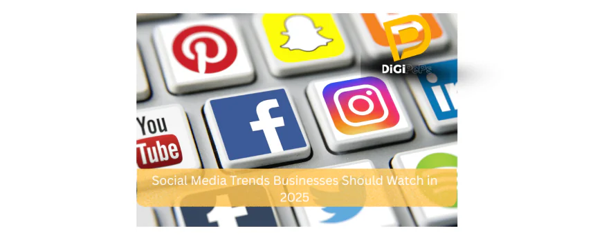 Best Social Media Trends Businesses Should Watch in 2025