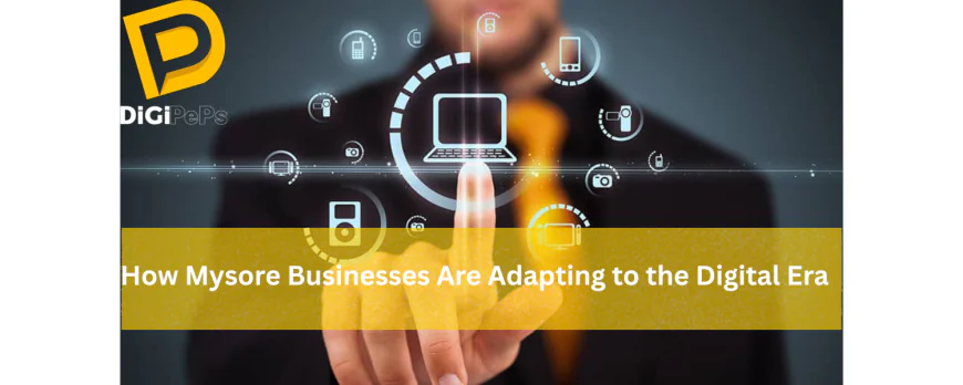Mysore’s Startup Wave and How DigiPeps Help Business Growth