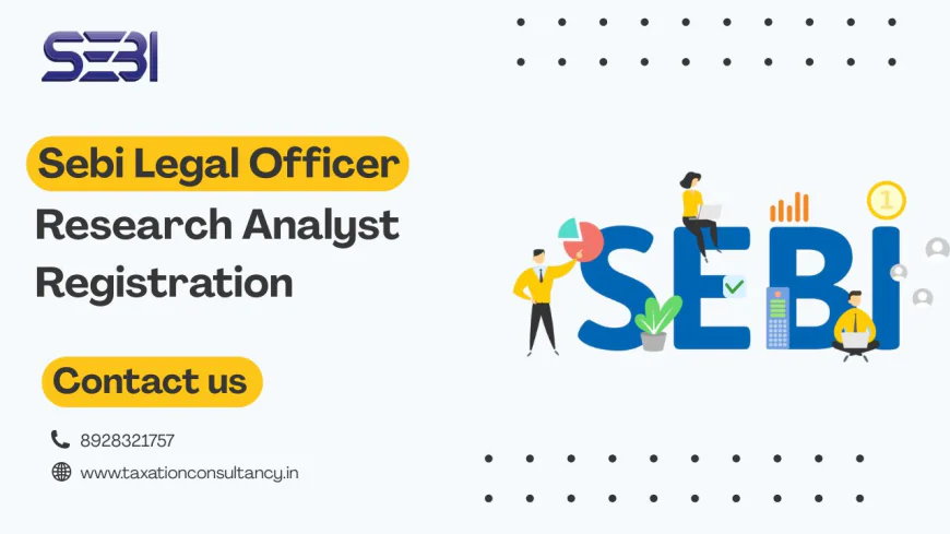 Benefits of SEBI Registered Research Analyst | Complete Guide