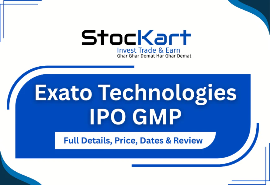 Exato Technologies IPO GMP – Full Details, Price, Dates & Review