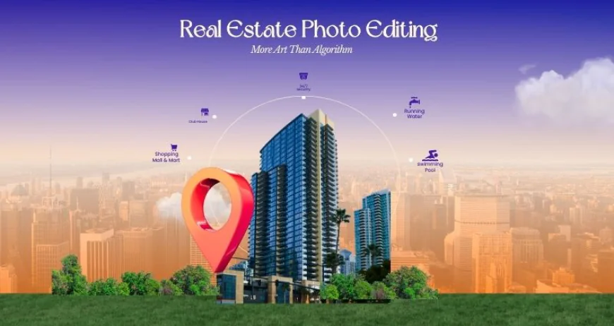 Why Real Estate Photo Editing Is More Art Than Algorithm
