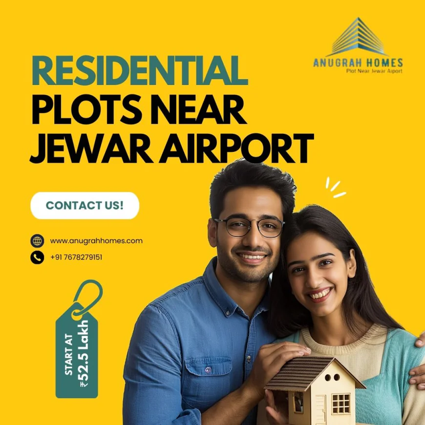 230+ Plot For Sale Near Jewar Airport – Premium Investment Opportunity by Anugrah Homes