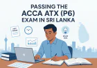 Top Tips to Pass ATX Exam in Sri Lanka