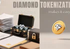 Investing in diamonds used to be hard, but tokenisation makes it easy now