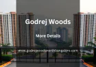 Godrej Woods | Luxury Homes for Modern Families In Bangalore