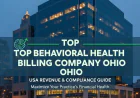 Top Behavioral Health Billing Company Ohio | USA Revenue & Compliance Guide