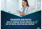 Top Mental Health Billing Company in Texas: A Game‑Changer for Your Practice