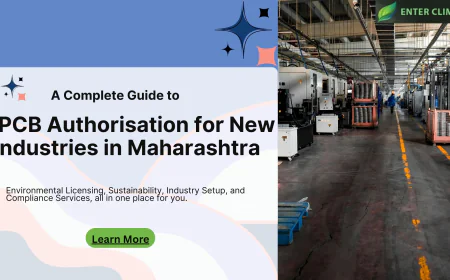 Complete Guide to MPCB Authorisation for New Industries in Maharashtra