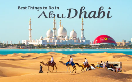The Absolute Best Things to Do in Abu Dhabi