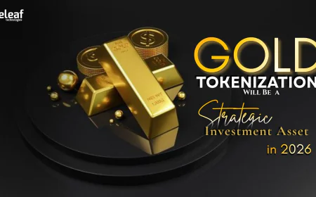 Why Tokenized Gold Will Be a Strategic Investment Asset in 2026