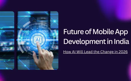 The Future of Mobile App Development in India: How AI Will Lead the Change in 2026
