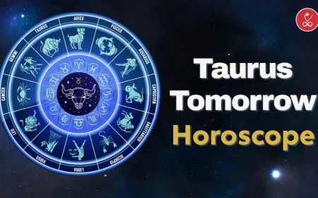 Taurus Horoscope Tomorrow | Taurus Tomorrow’s Prediction