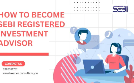 Registered Investment Advisor SEBI & Taxation Guide