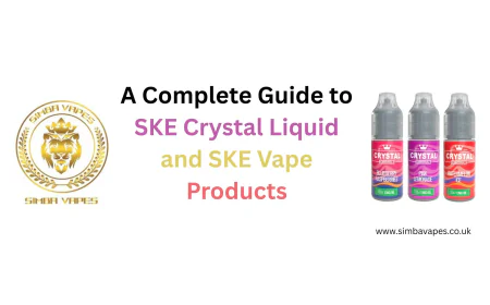 A Complete Guide to SKE Crystal Liquid and SKE Vape Products