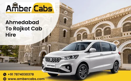 Scenic Ahmedabad to Rajkot Cab Journey: Temples, Museums & More @AmberCabs