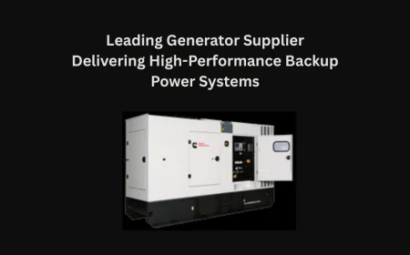 Leading Generator Supplier Delivering High-Performance Backup Power Systems