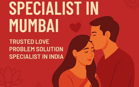 Love Marriage Specialist in Mumbai – Trusted Love Problem Solution Specialist in India